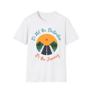 Journey-Inspired Unisex T-Shirt - Perfect for Travel Lovers, Inspirational Gift, Road Trip Shirt, Adventure Wear, Motivational Tee