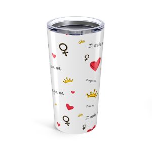 Self-Love Tumbler 20oz - Motivational Drinkware for Empowerment, Inspirational Gift for Women, Valentine's Day, Self-Care, Everyday Use