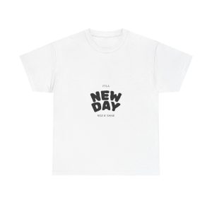 Motivational New Day Tee for Positivity Lovers, Unisex Cotton Shirt, Inspiring Gift for Friends, Everyday Wear, Casual Style